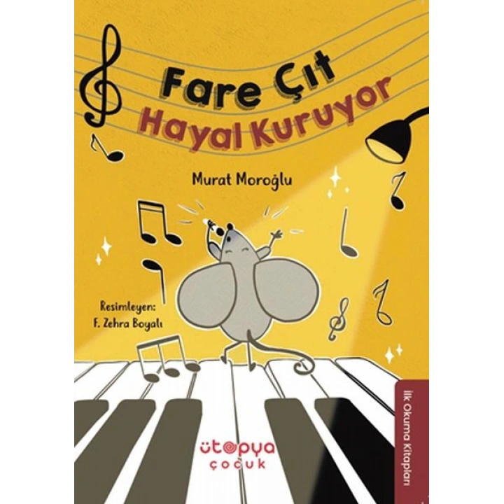 Fare Çıt Hayal Kuruyor