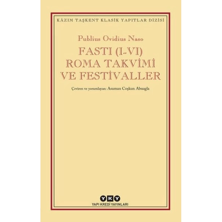 Fasti (I-VI) Roma Takvimi ve Festivaller