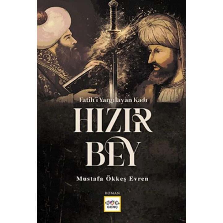 Fatihi Yargılayan Kadı Hızır Bey