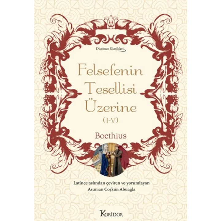 Felsefenin Tesellisi Üzerine (I-V) (Bez Ciltli)