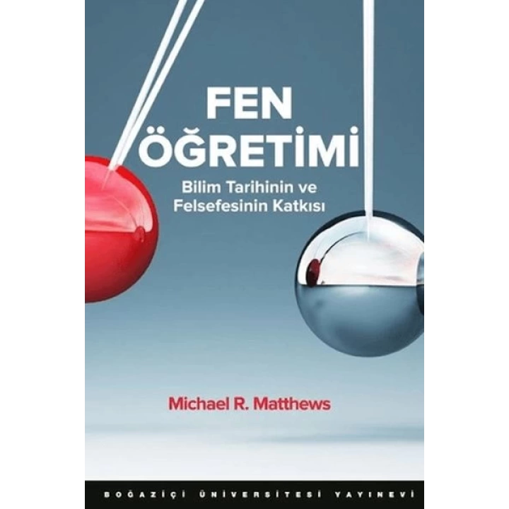 Fen Öğretimi Bilim Tarihinin Ve Felsefesinin Katkısı