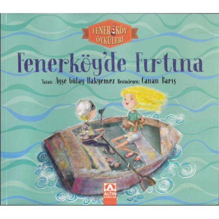 Fener Köy Öyküleri Fenerköyde Fırtına