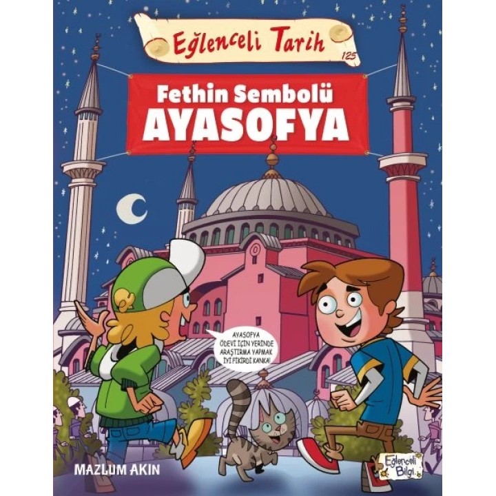 Fethin Sembolü Ayasofya - Eğlenceli Tarih