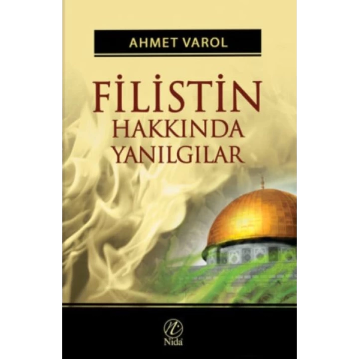 Filistin Hakkında Yanılgılar