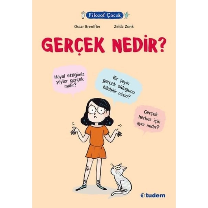 Filozof Çocuk - Gerçek Nedir?