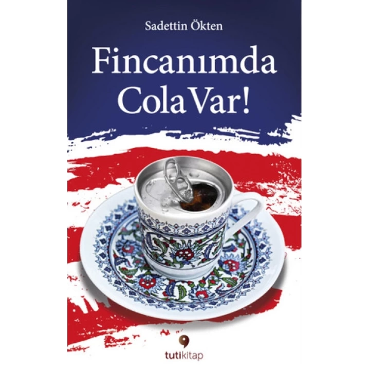Fincanımda Cola Var