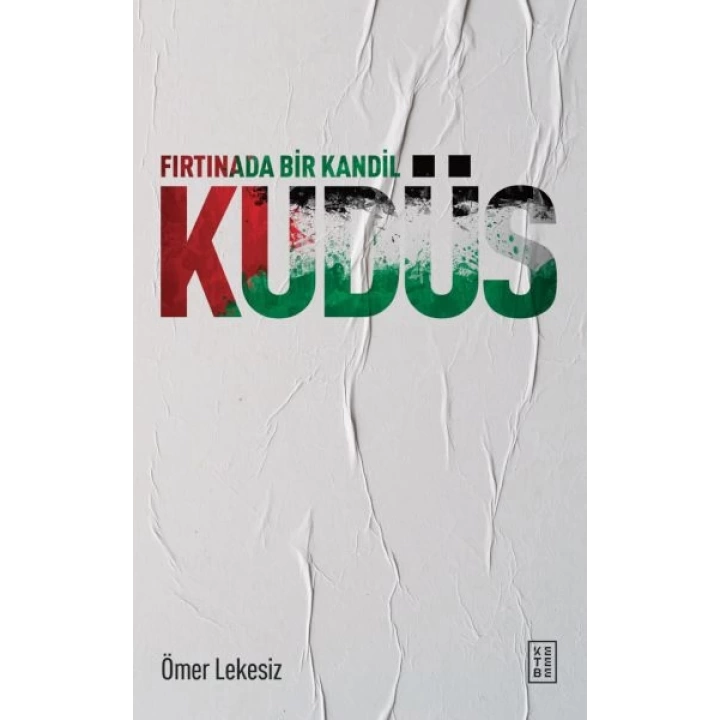 Fırtınada Bir Kandil: Kudüs