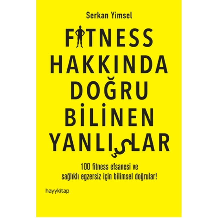 Fitness Hakkında Doğru Bilinen Yanlışlar
