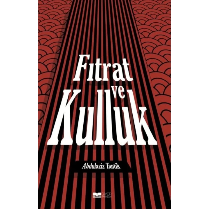 Fıtrat Ve Kulluk