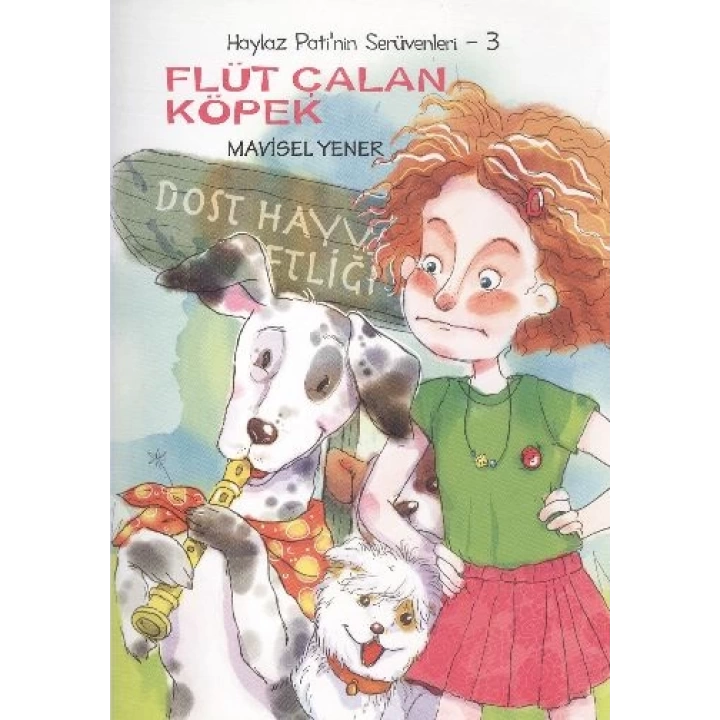 Flüt Çalan Köpek / Haylaz Patinin Serüvenleri -3