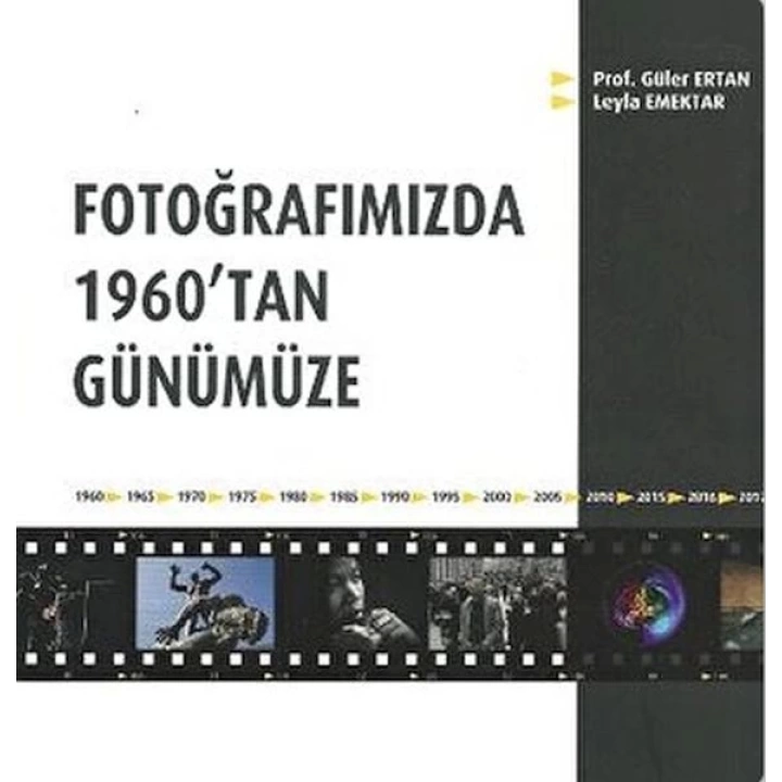 Fotoğrafımızda 1960tan Günümüze
