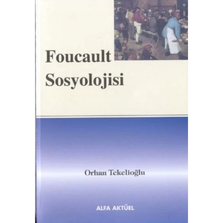 Foucault Sosyolojisi