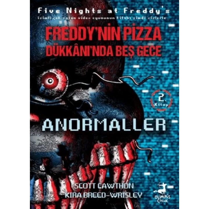 Freddy’nin Pizza Dükkanında Beş Gece Anormaller