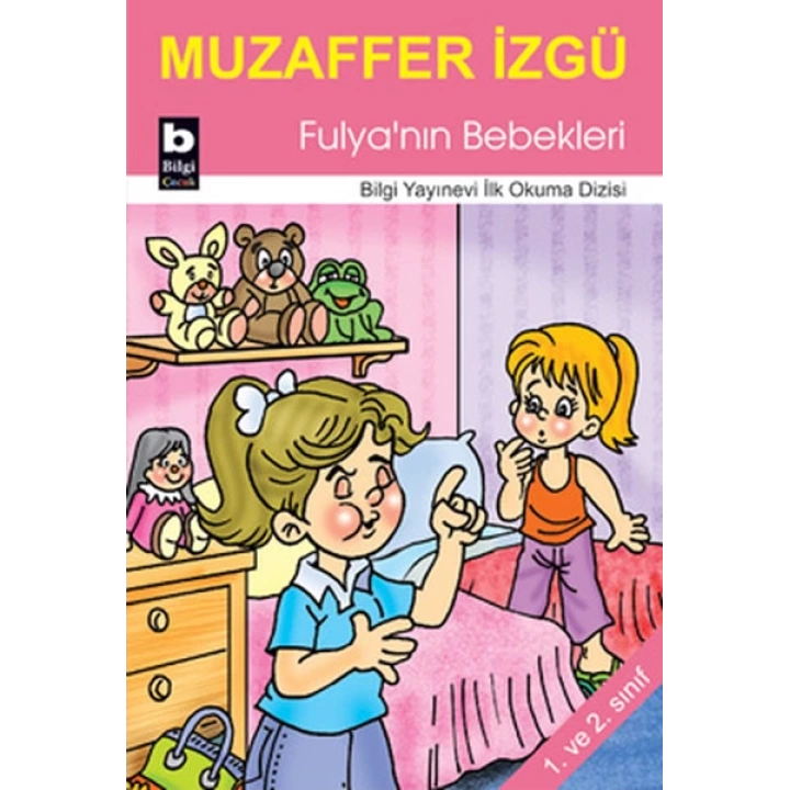 Fulyanın Bebekleri / İlk Okuma Dizisi