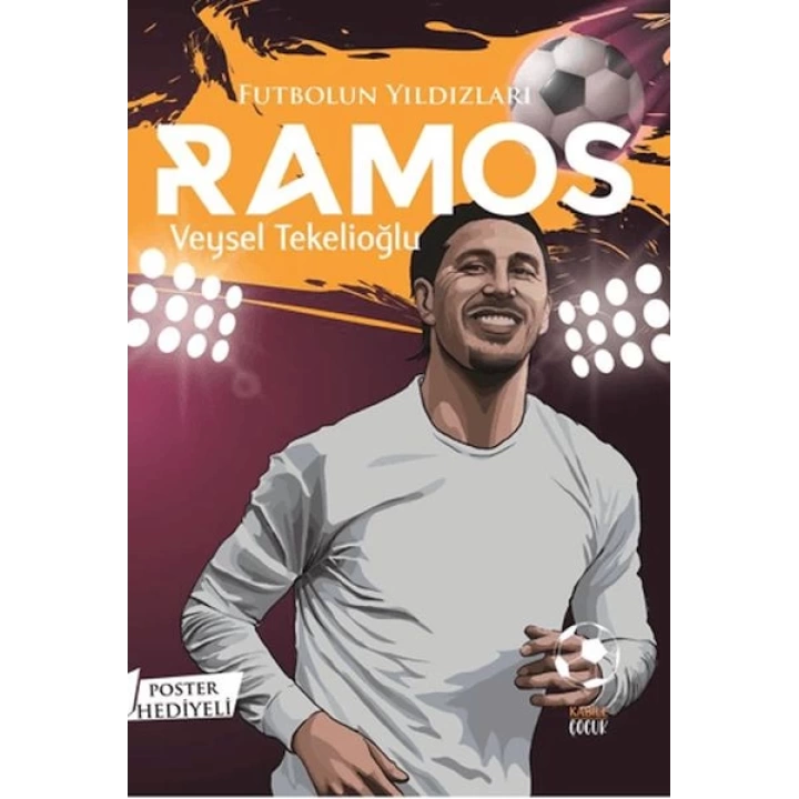 Futbolun Yıldızları Ramos (Poster Hediyeli)