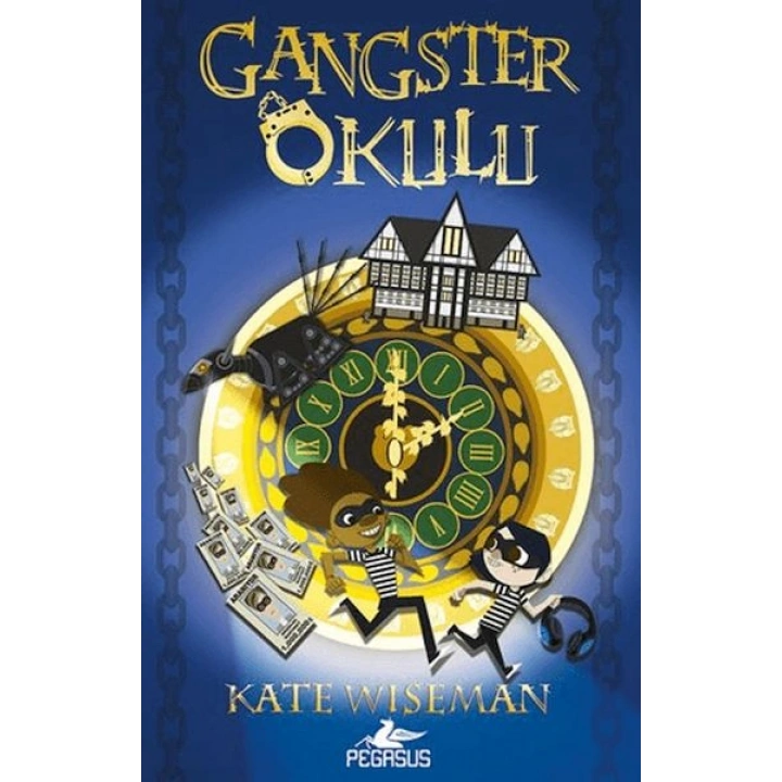 Gangster Okulu 1. Kitap