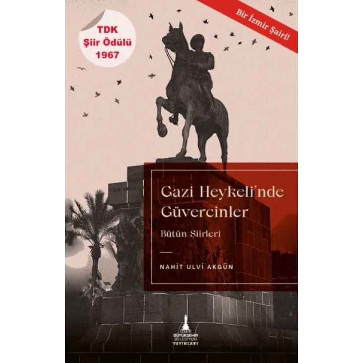 Gazi Heykeli’nde Güvercinler