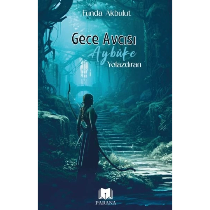 Gece Avcısı Aybüke 1 - Yolazdıran
