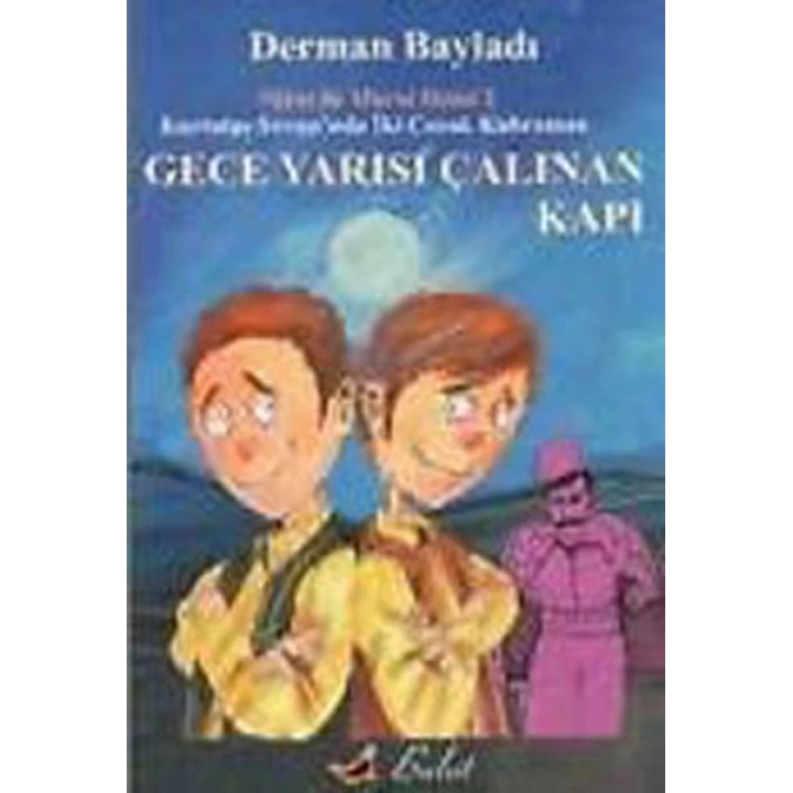 Gece Yarısı Çalınan Kapı / Nihat İle Muratın Maceraları 2