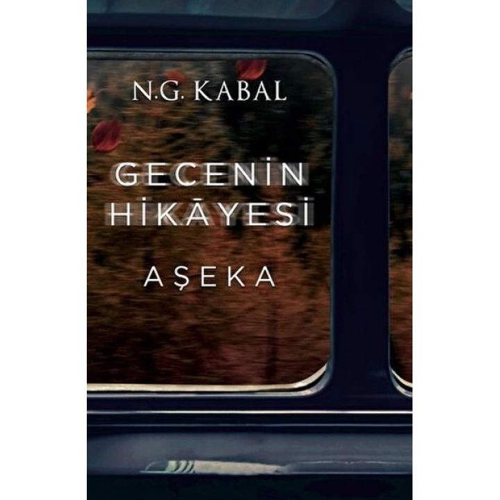 Gecenin Hikayesi - Aşeka