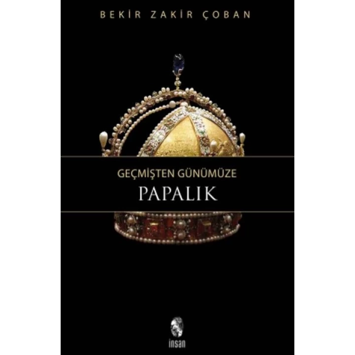 Geçmişten Günümüze Papalık