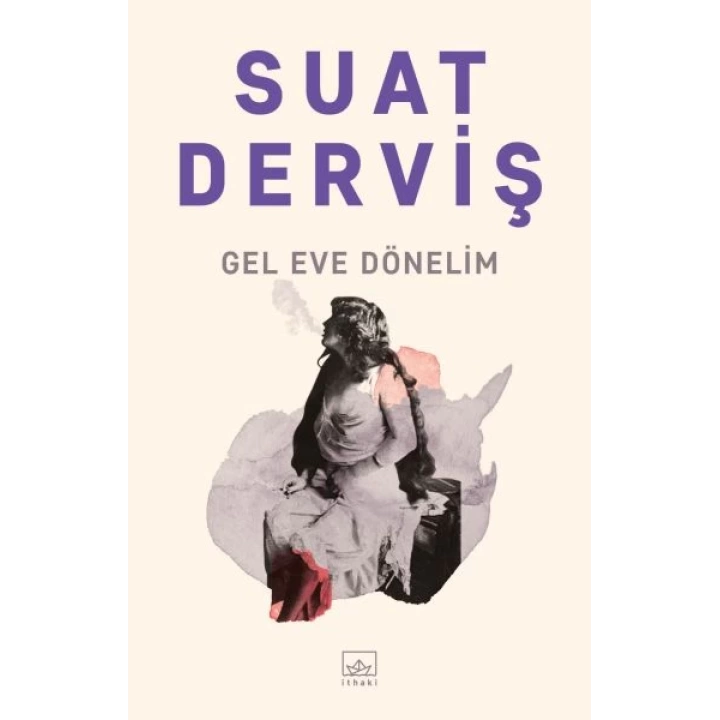 Gel Eve Dönelim