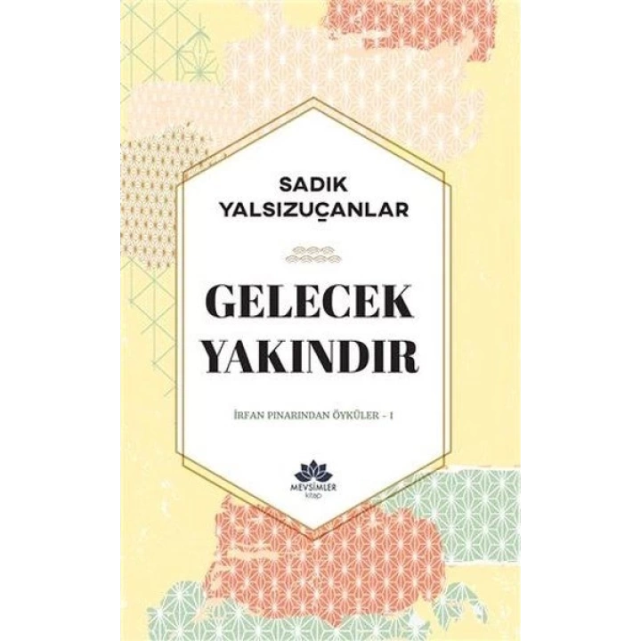 Gelecek Yakındır