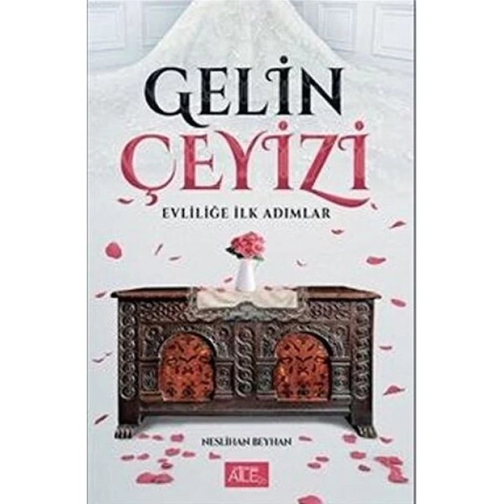 Gelin Çeyizi - Evliliğe İlk Adımlar