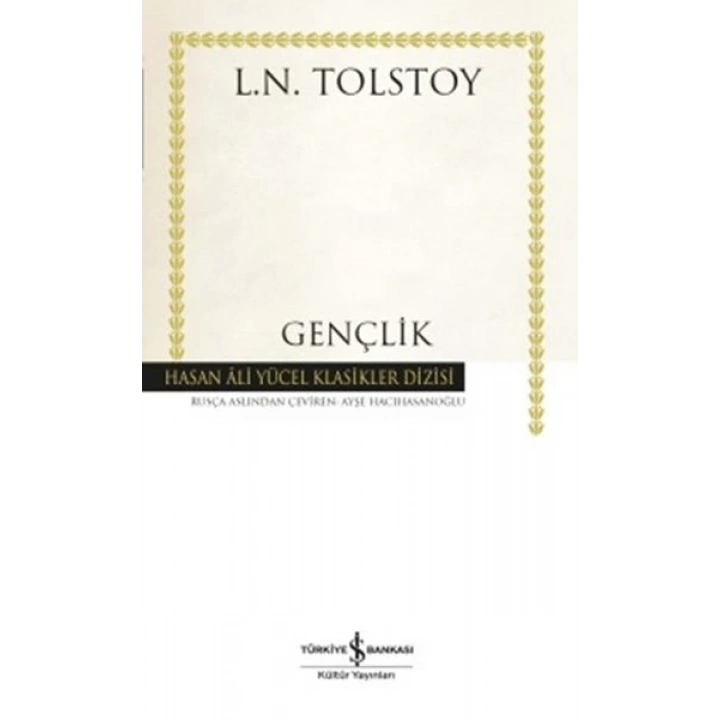 Gençlik - Hasan Ali Yücel Klasikleri (Ciltli)