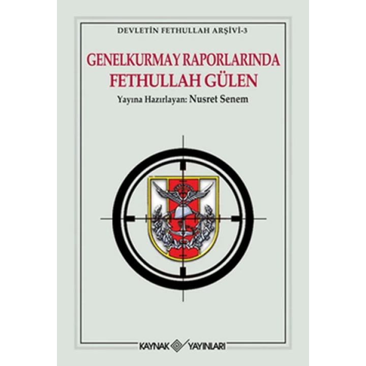 Genelkurmay Raporlarında Fethullah Gülen