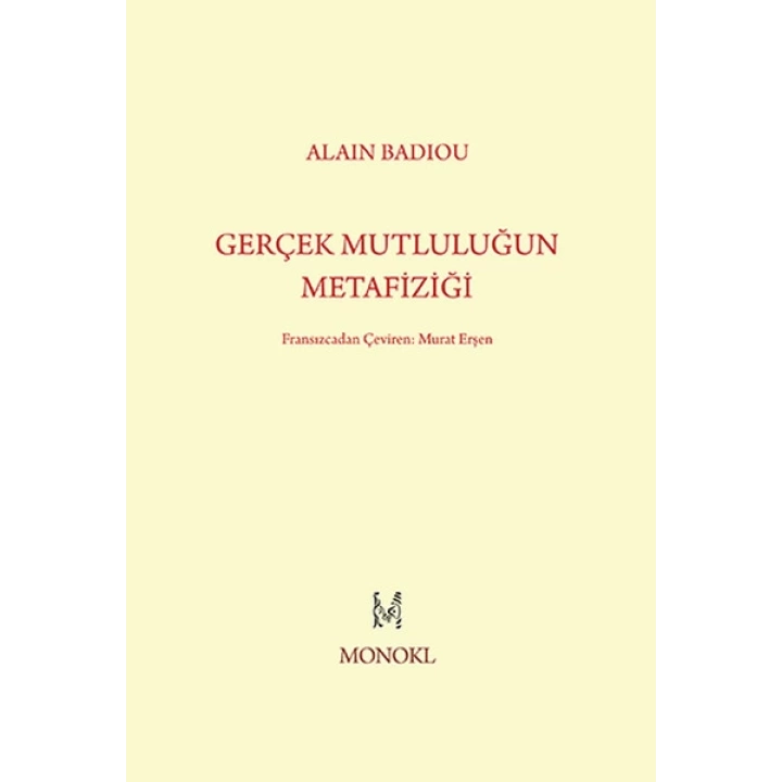 Gerçek Mutluluğun Metafiziği