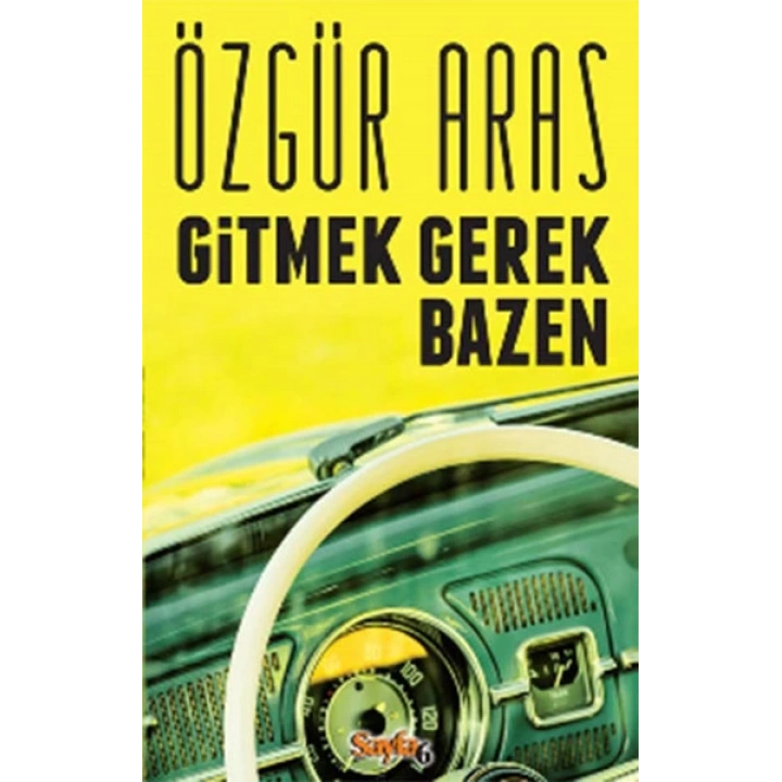 Gitmek Gerek Bazen