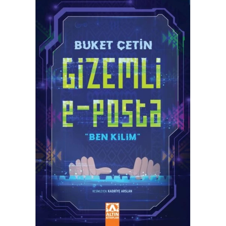 Gizemli E - Posta Ben Kilim