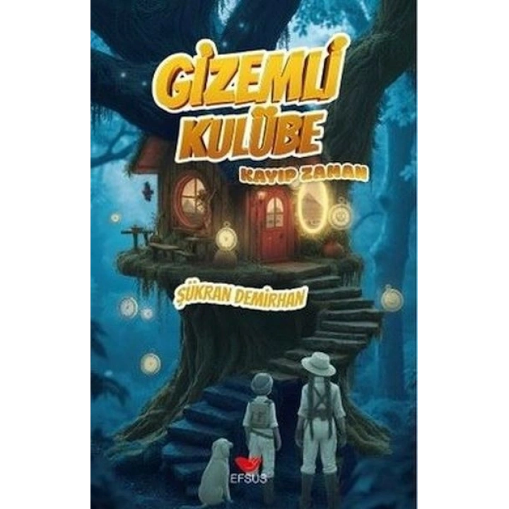 Gizemli Kulübe - Kayıp Zaman