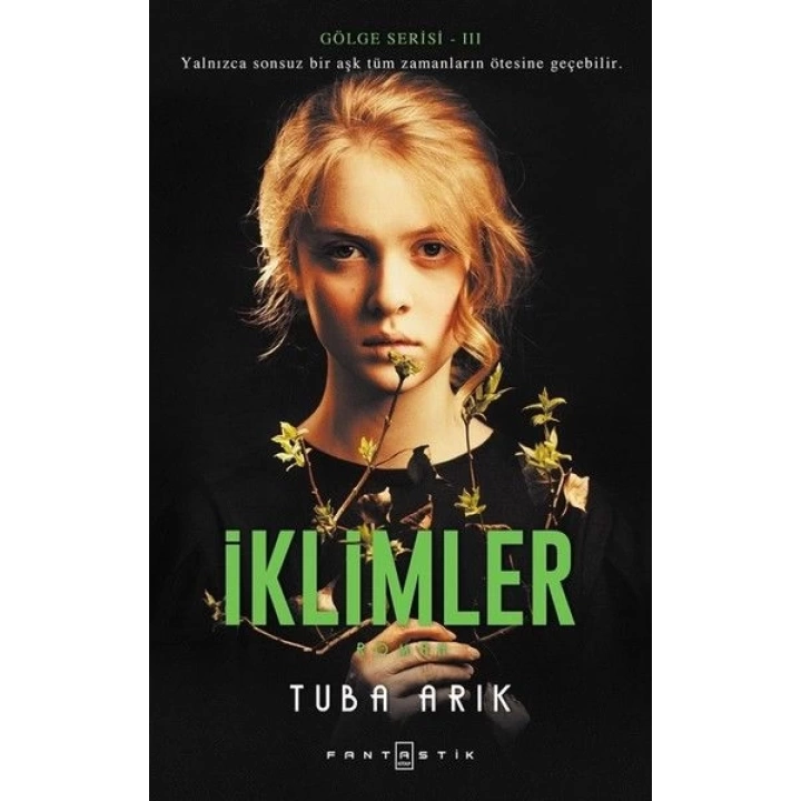 Gölge Serisi -3 İklimler