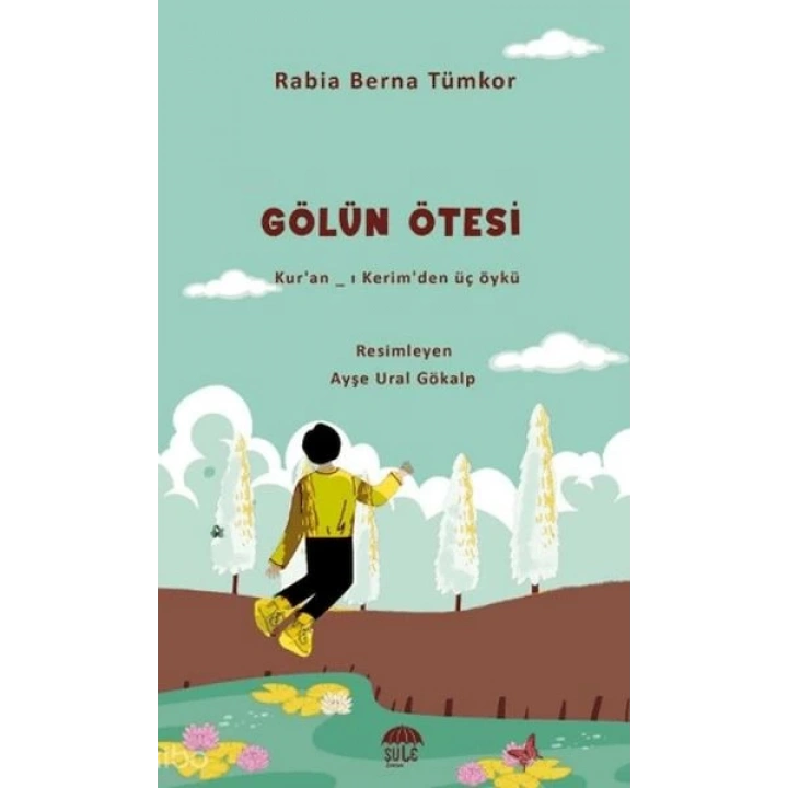 Gölün Ötesi