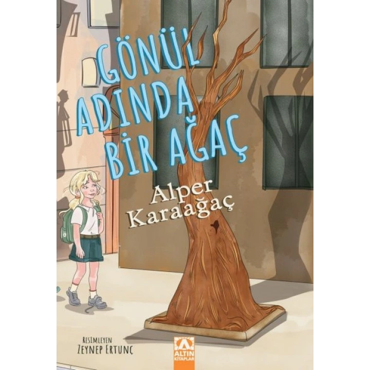 Gönül Adında Bir Ağaç