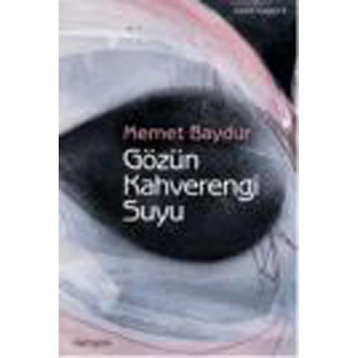 Gözün Kahverengi Suyu