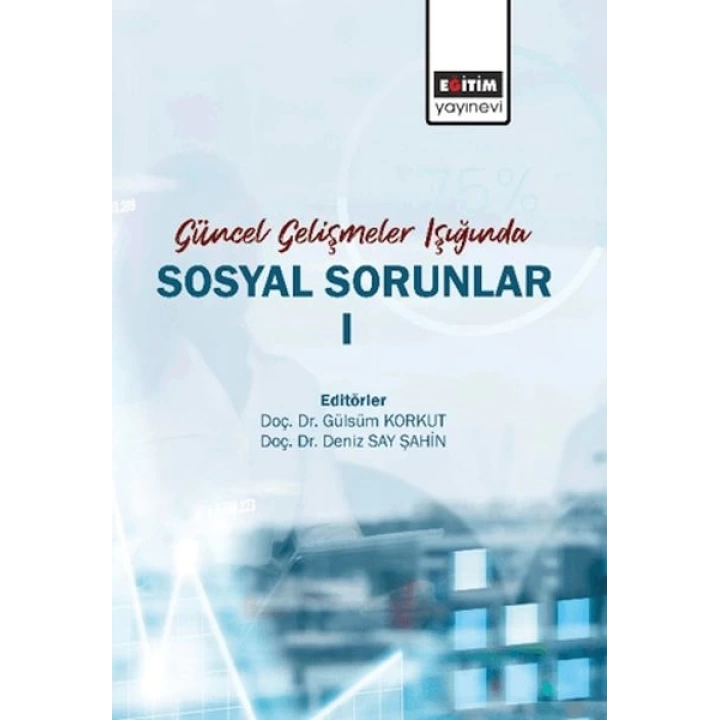 Güncel Gelişmeler Işığında Sosyal Sorunlar- 1