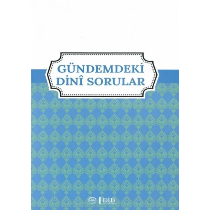 Gündemdeki Dini Sorular