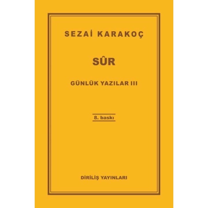 Günlük Yazılar 3 - Sur