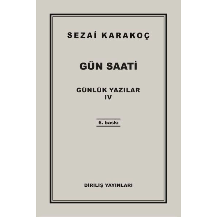 Günlük Yazılar 4 - Gün Saati
