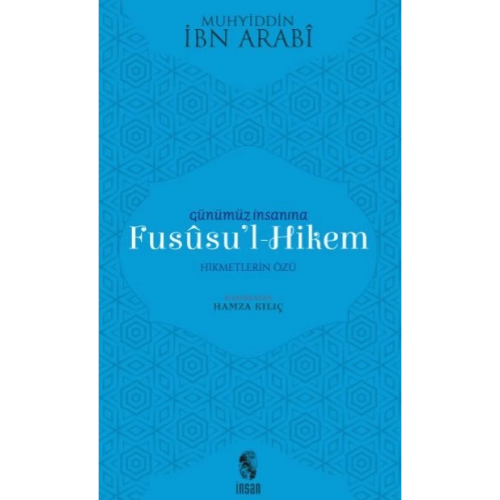 Günümüz İnsanına Fususul-Hikem