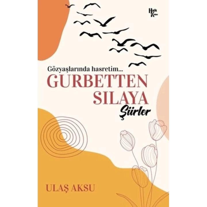 Gurbetten Sılaya Şiirler