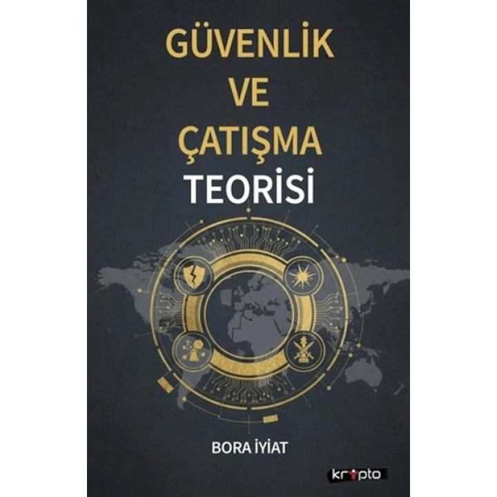 Güvenlik ve Çatışma Teorisi