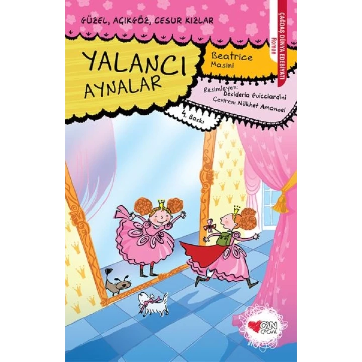Güzel, Açıkgöz, Cesur Kızlar 01 - Yalancı Aynalar