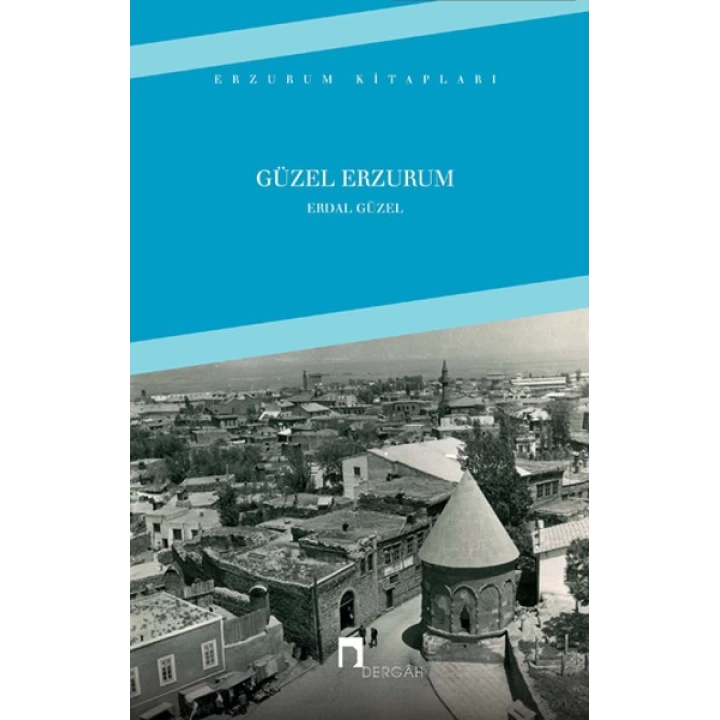Güzel Erzurum