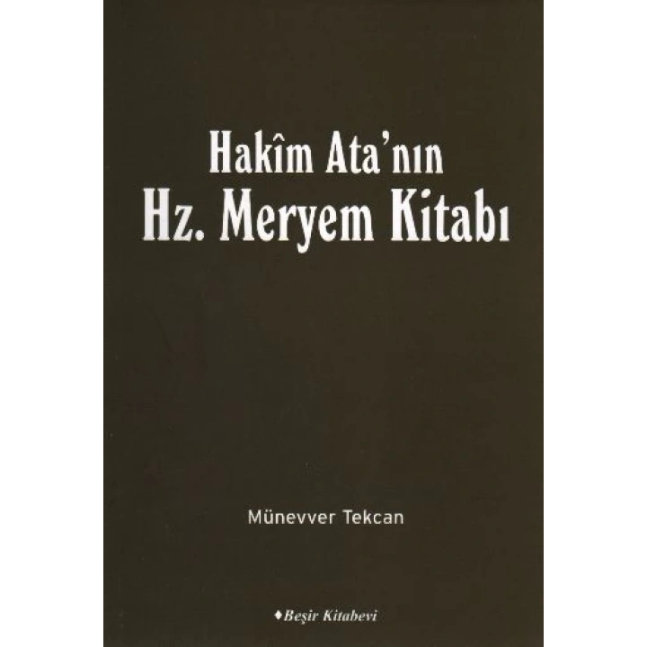 Hakim Atanın Hz. Meryem Kitabı