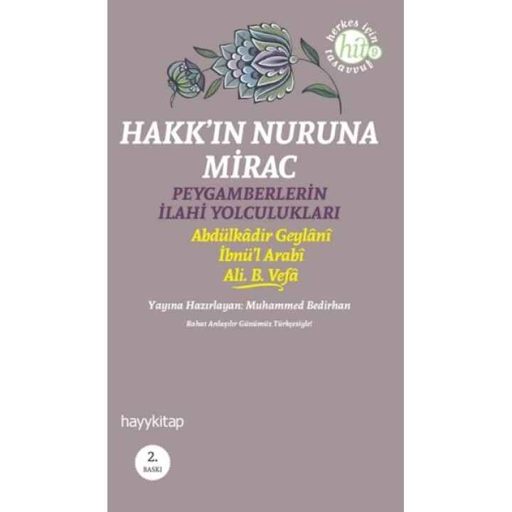 Hakkın Nuruna Mirac  Peygamberlerin İlahi Yolculukları