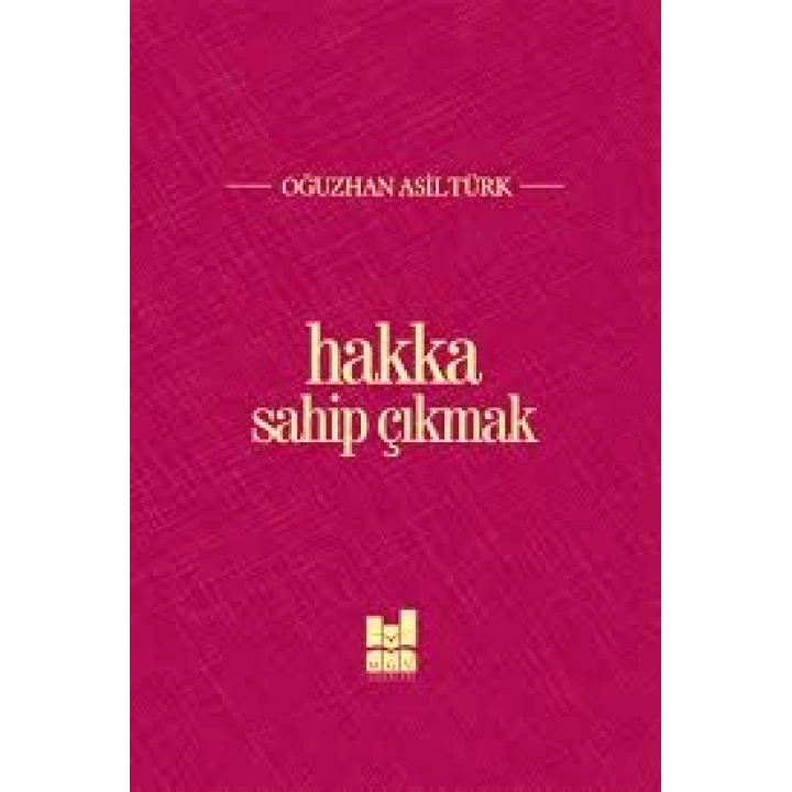 Hakka Sahip Çıkmak